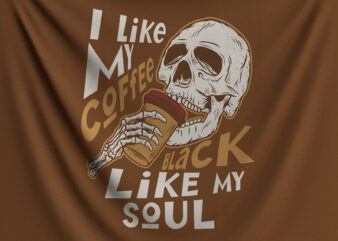 I Like My Coffe Black Like My Soul t shirt design for sale