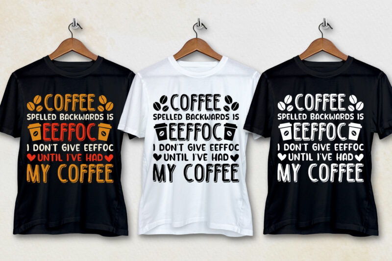 Coffee T-Shirt Design Bundle-Coffee Lover T-Shirt Design Bundle