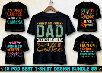 Coffee T-Shirt Design Bundle