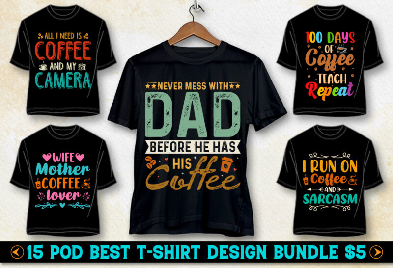 Coffee T-Shirt Design Bundle