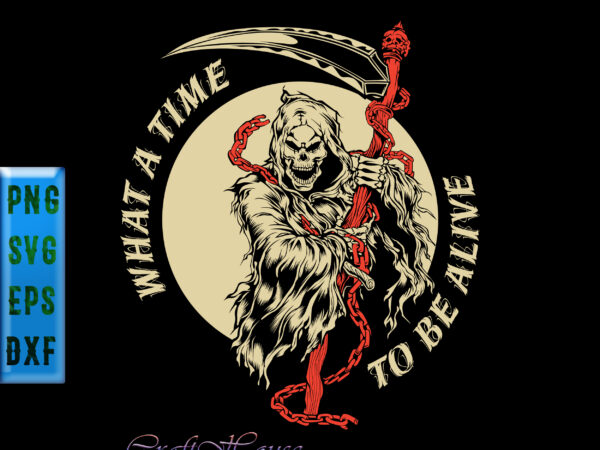 What a time to be alive t shirt design, what a time to be alive svg, demon t shirt design, halloween t shirt design, halloween svg