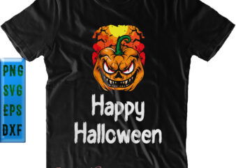 Scary Pumpkin Face Svg, Scary Pumpkin Svg, Halloween t shirt design, Halloween Svg, Halloween Graphics, Funny Quote, Halloween Quote, Pumpkin Svg