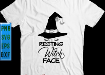 Resting Witch Face Witch Hat t shirt design, Resting Witch Face Witch Svg, Halloween t shirt design, Halloween Svg, Halloween Night, Halloween Graphics, Halloween design, Halloween Quote