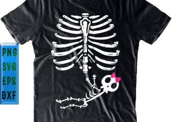 Baby Girl Cute Bone Svg, Halloween Svg, Baby girl skeleton t shirt template