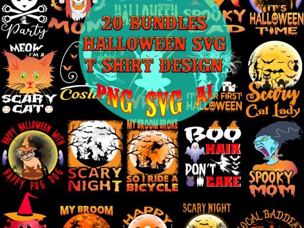 20 bundle halloween svg t shirt design, halloween svg bundle, halloween t shirt design bundle, halloween bundles, halloween bundle, bundle halloween, bundles halloween, halloween t shirt design, halloween svg, halloween