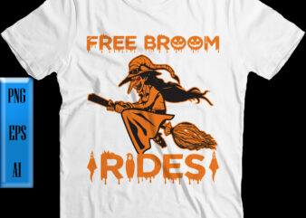 Free broom witches rides t shirt design template, Free broom witches rides Png, Halloween t shirt design, October 31, Halloween Night, Ghost, Halloween Png, Pumpkin, Witch, Witches, Spooky, Halloween Party,