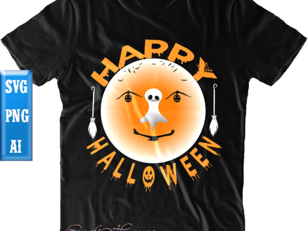 Moon in halloween night t shirt design, happy moon svg, moon svg, halloween svg, halloween night, ghost svg, pumpkin svg, hocus pocus svg, witch svg, witches, spooky, halloween party, spooky