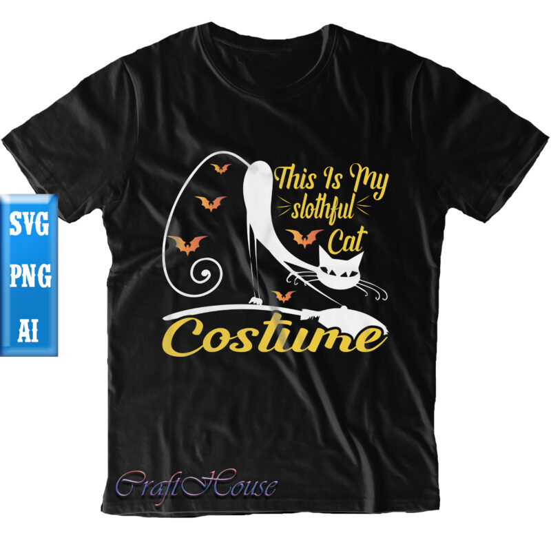 This Is My Slothful Cat Costume Svg, Cat Costume Svg, Halloween t shirt design, Halloween Svg, Halloween Night, Ghost svg, Halloween vector, Pumpkin Svg, Witch svg, Witches, Spooky, Halloween Party
