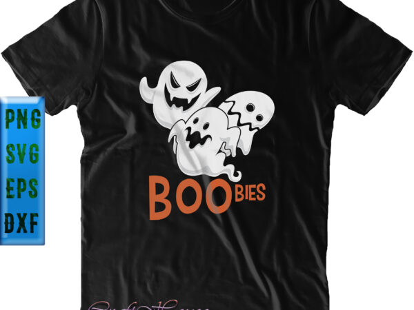 Boobies ghosts in halloween t shirt design, halloween svg, halloween night, ghost svg, halloween vector, pumpkin svg, witch svg, witches, spooky, halloween party