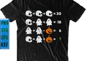 Funny Math Teacher Halloween Costume, Math Teacher, Teacher, Funny Halloween, Halloween Svg, Halloween Night, Ghost svg, Halloween vector, Pumpkin Svg, Witch Svg