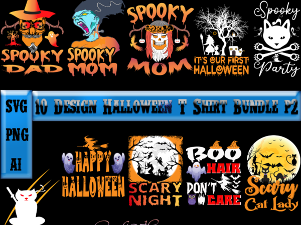 Halloween svg 10 bundle t shirt design part 2, halloween svg bundle, halloween t shirt design bundle, halloween bundles, halloween bundle, bundle halloween, bundles halloween, halloween t shirt design, halloween