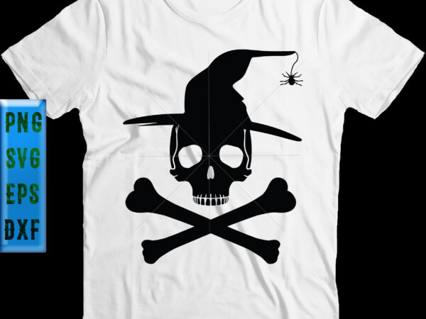Witch hat skull bone t shirt design, witch hat skull bone svg, skull bone svg, skull svg, witch hat svg, halloween svg, halloween night, ghost svg, pumpkin svg, hocus pocus