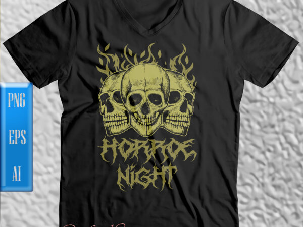 Horror skull on halloween night t shirt design, horror night png, horror skull vector, skull vector, skull png, halloween night, ghost, halloween png, pumpkin, witch, witches, spooky, halloween party, spooky
