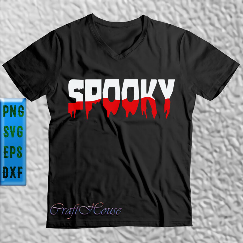 Spooky Color Svg t shirt design, Spooky Svg, Halloween Svg, Halloween Night, Pumpkin Svg, Witch Svg, Ghost Svg, Halloween vector