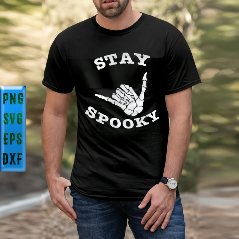 Sign bone hand t shirt design, Stay Spooky Halloween Sign Bone Hand, Skeleton Hands SVG, Skeleton Boob Hands SVG, Spooky Halloween, Stay Spooky Svg, Bone Hand Svg, Halloween Svg, Halloween