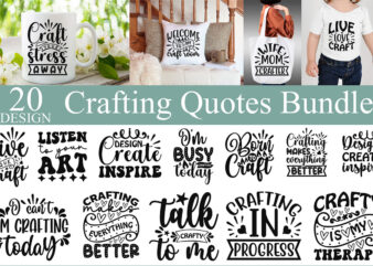 Crafting Quotes Bundle t shirt vector file