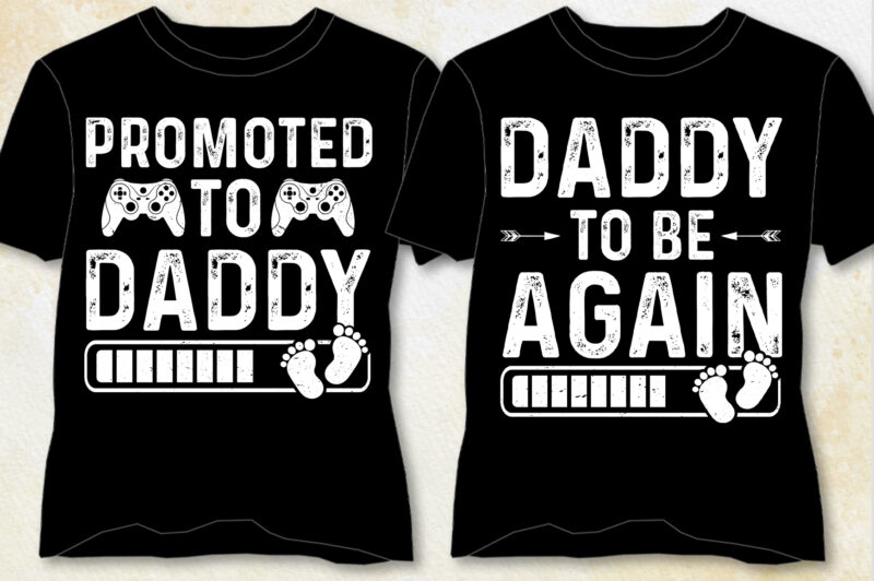 Daddy T-Shirt Design-Daddy Lover T-Shirt Design