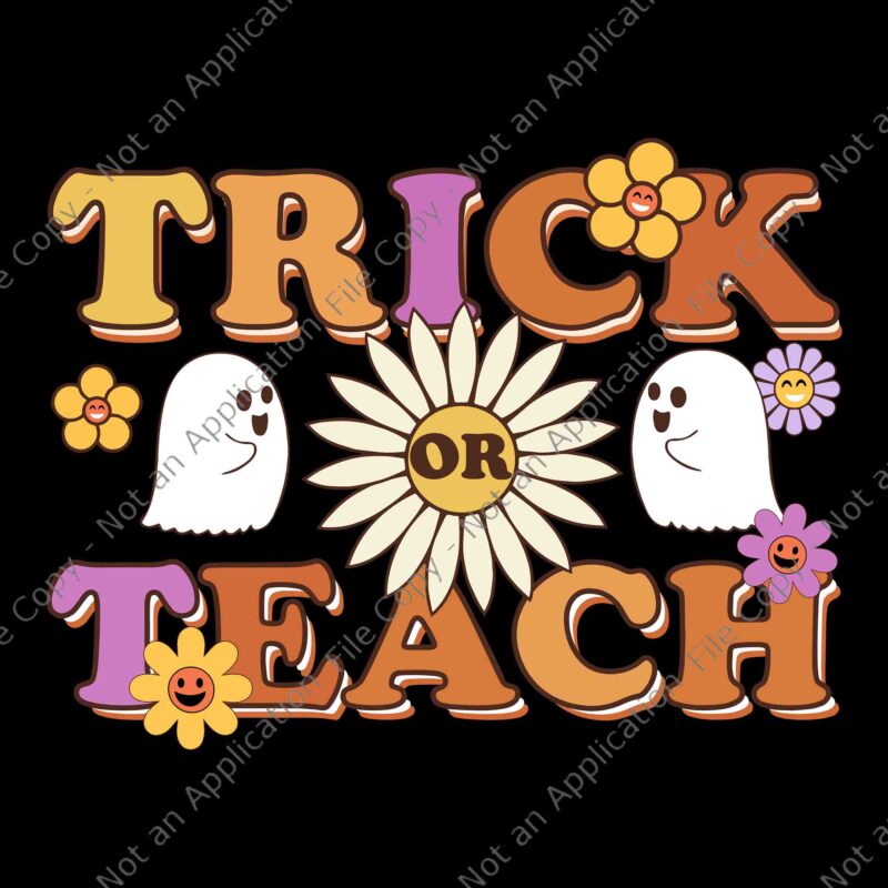 Retro Trick Or Teach Ghost Teacher Halloween Svg, Trick Or Teach Ghost Svg, Ghost Halloween Svg, Halloween Svg, Ch ch ch meow meow meow scary halloween cat svg,ch ch ch
