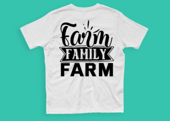 Faith Family Farm SVG t shirt graphic design