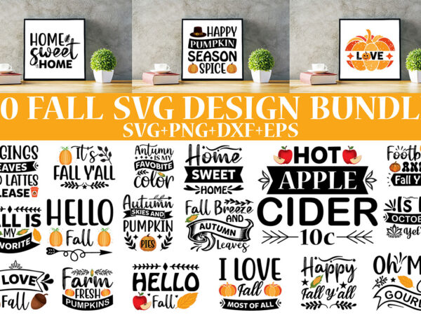 Fall svg bundle t shirt graphic design