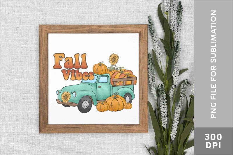 Fall Truck PNG Sublimation Bundle, Fall Truck Farmhouse, Fall Pumpin Tshirt Designs,