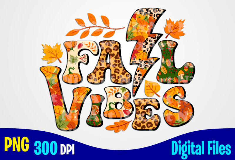 Leopard Fall Vibes png with lightning bolt, Autumn sublimation design