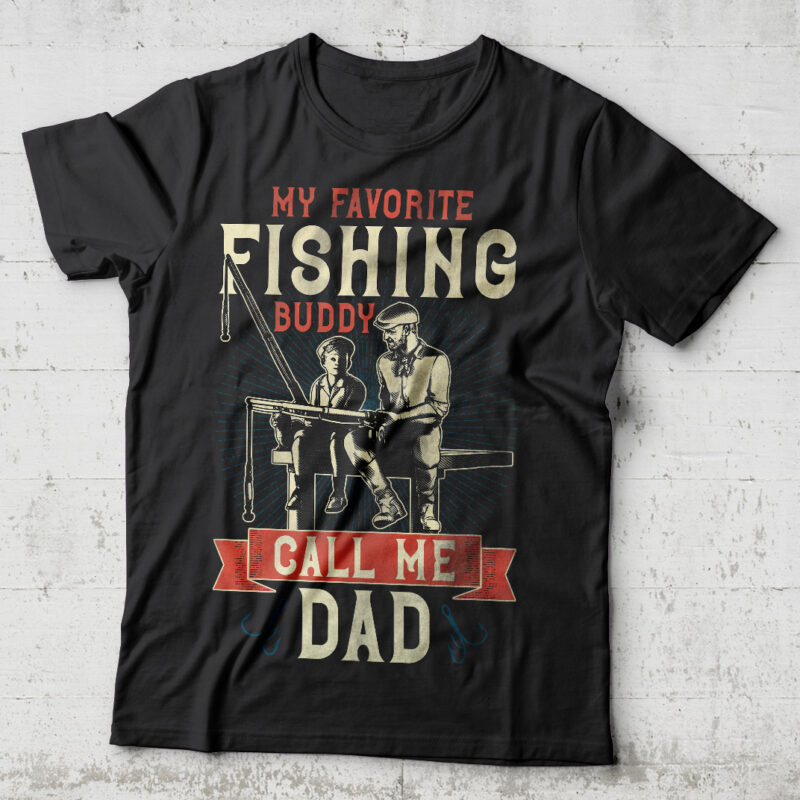 My Favorite Fishing Buddy Call Me Dad