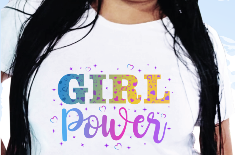 Girl Power, Funny T shirt Design, Funny Quote T shirt Design, T shirt Design For woman, Girl T shirt Design