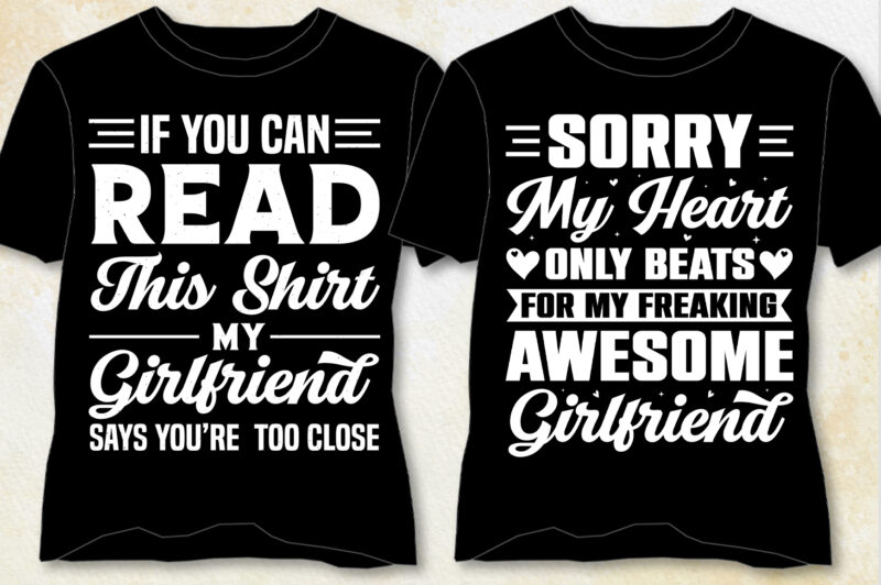 Girlfriend T-Shirt Design-Girlfriend Lover T-Shirt Design