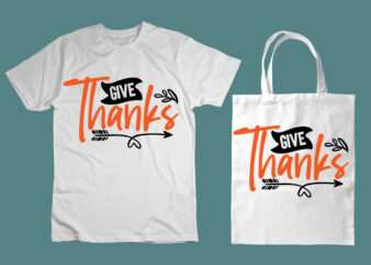 Give thanks SVG t shirt design template