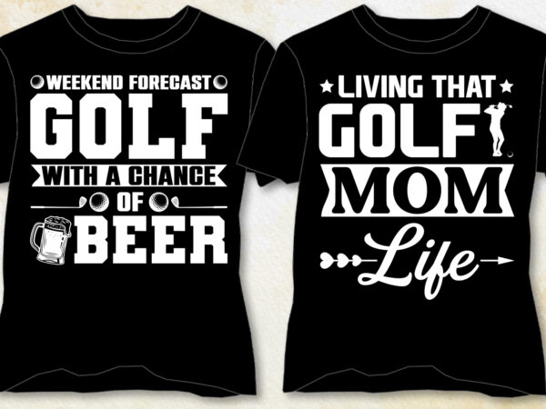 Golf t-shirt design-golf lover t-shirt design