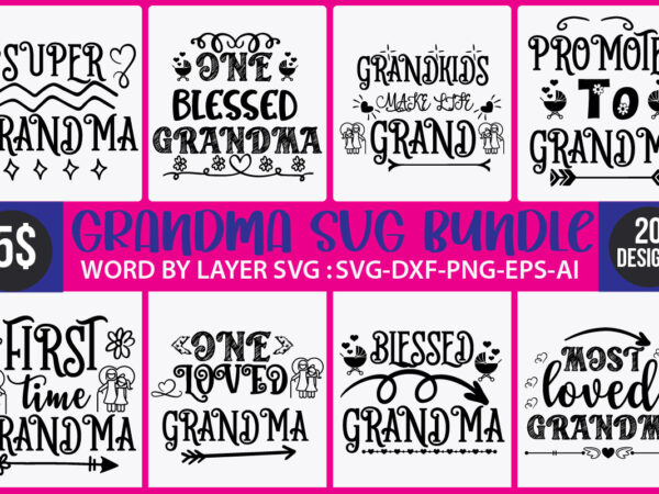 Grandma svg file, my greatest blessings call me grandma, grandmother svg cut file for cricut silhouette, grandmother’s day svg for grandma,grandma svg, grandbabiessvg,funny grandma shirt,grandma mug,cute clothing,cut files,funny quote,cricut,svg files,png,cricut t shirt design template