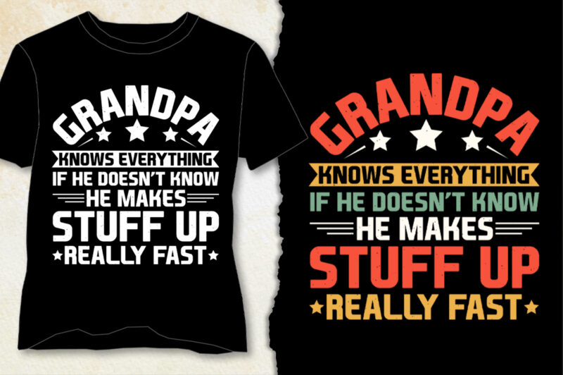 Grandpa Knows Everything T-Shirt Design