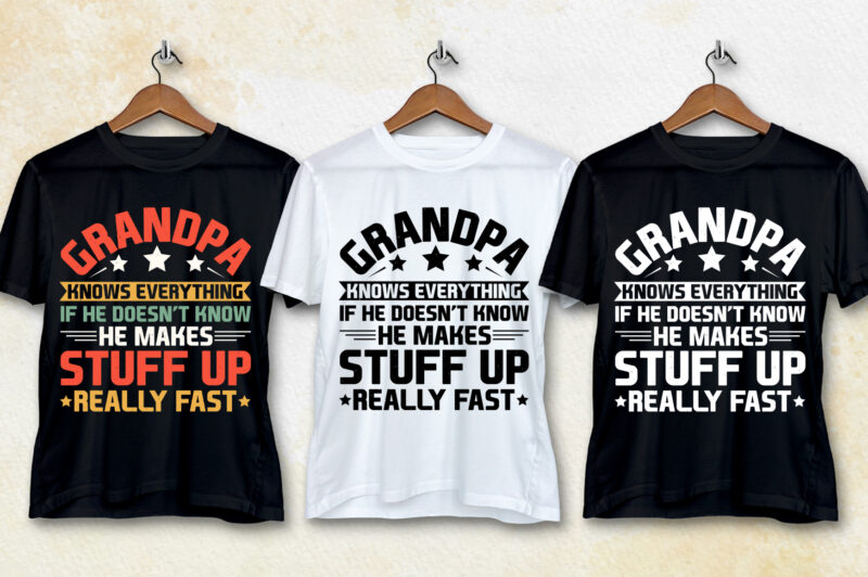 Grandpa Knows Everything T-Shirt Design