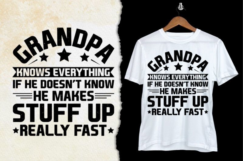 Grandpa Knows Everything T-Shirt Design