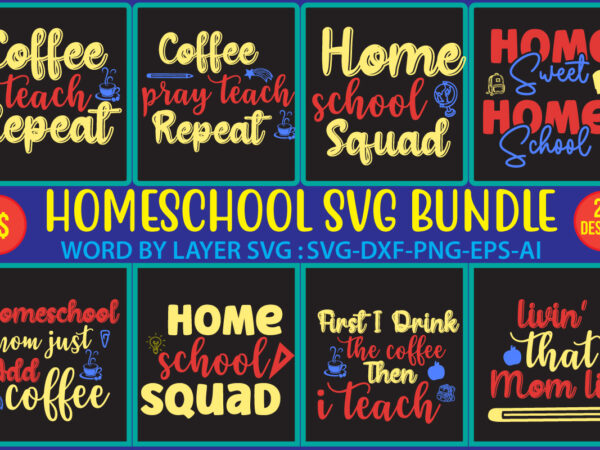 Homeschool svg bundle,thanksgiving svg bundle, autumn svg bundle, svg designs, homeschool bundle, homeschool svg bundle, quarantine svg, quarantine bundle, homeschool mom svg, dxf, png instant download, mom life svg,homeschool svg