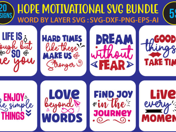 Hope-motivational-svg-bundle,thanksgiving svg bundle, autumn svg bundle, svg designs, autumn svg, thanksgiving svg, fall svg designs, png, pumpkin svg, thanksgiving svg bundle, thanksgiving svg, fall svg, autumn svg, autumn bundle svg,