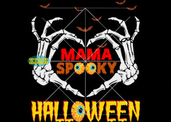 Halloween tshirt template, t shirt design Halloween svg, Halloween, spooky mama svg, spooky mom svg, spooky svg, halloween mama svg, mom life svg, Halloween death, Halloween Night, Halloween Party, Halloween