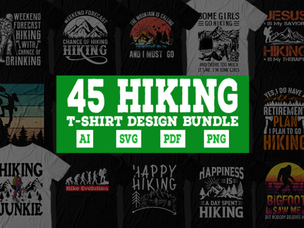 Hiking t-shirt design bundle, hiking tshirt bundle, hiking tshirt, hiking design svg, hike tshirt bundle, mountain climb, hiking sublumation, traveling tshirt, hiking t shirts funny