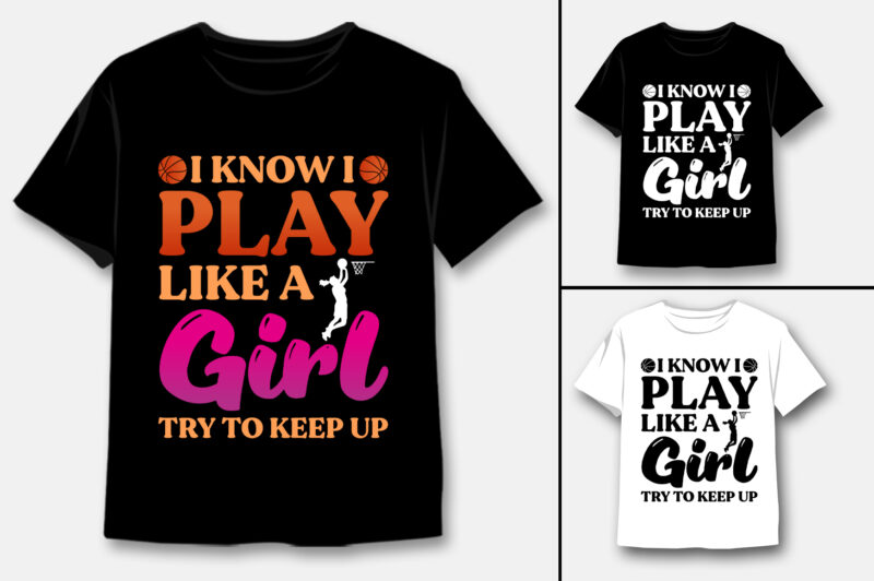 Girl Try to Keep Up T-Shirt Design