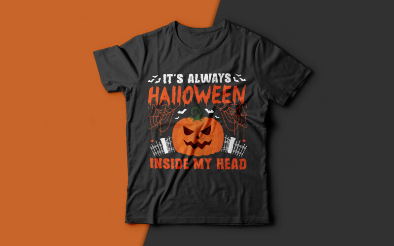 It's Always Halloween Inside My Head - halloween t shirt design,boo t shirt,halloween t shirts design,halloween svg design,good witch t-shirt design,boo t-shirt design,halloween t shirt company design,mens halloween t shirt