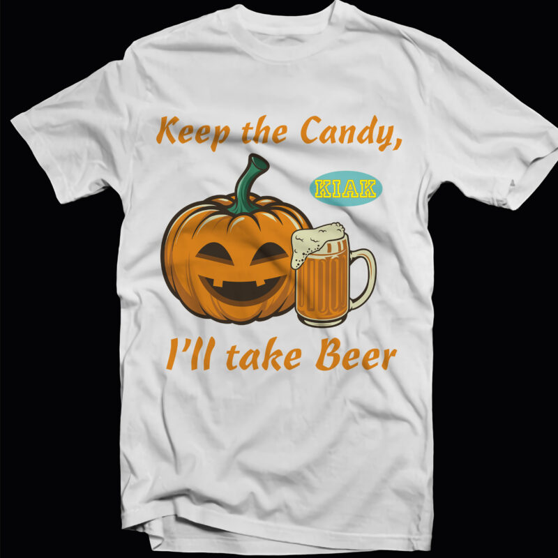Keep The Candy I'll Take Beer Svg, Pumpkin Drinks Beer Svg, Pumpkin Svg ...