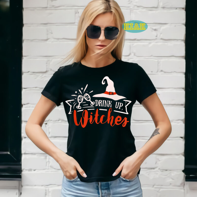 Drink up witches t shirt template, Drink up witches Svg, Halloween Svg, Halloween vector, Happy halloween, Ghost svg, ghost vector, Pumpkin svg, Pumpkin vector, Hocus Pocus Svg, Witch scary Svg,
