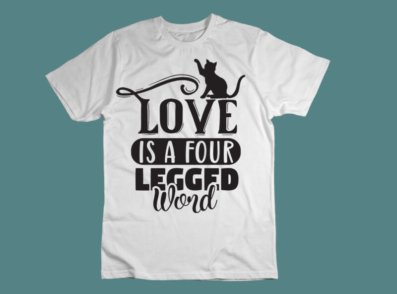 LOVE IS A FOUR LEGGED WOR SVG