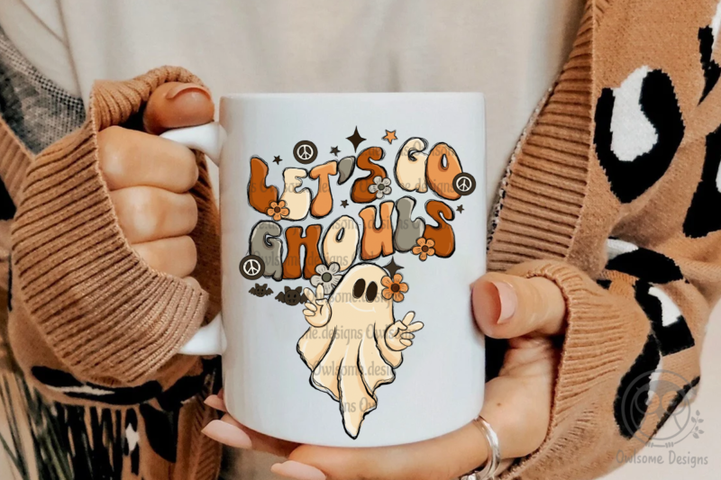 Let Go Ghouls Sublimation Designs