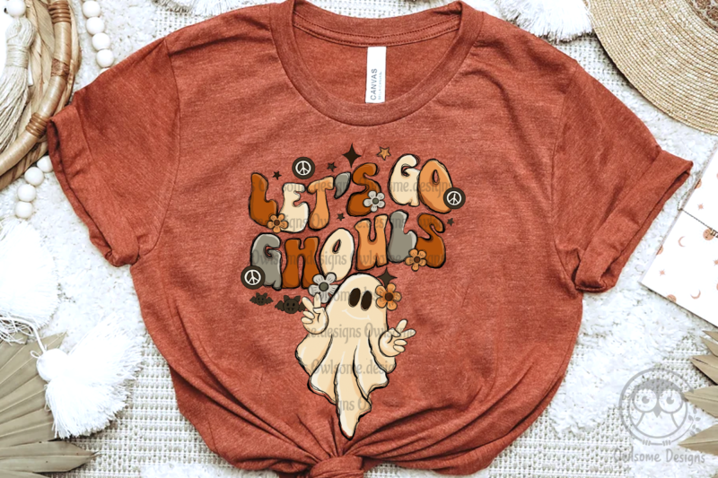 Let Go Ghouls Sublimation Designs