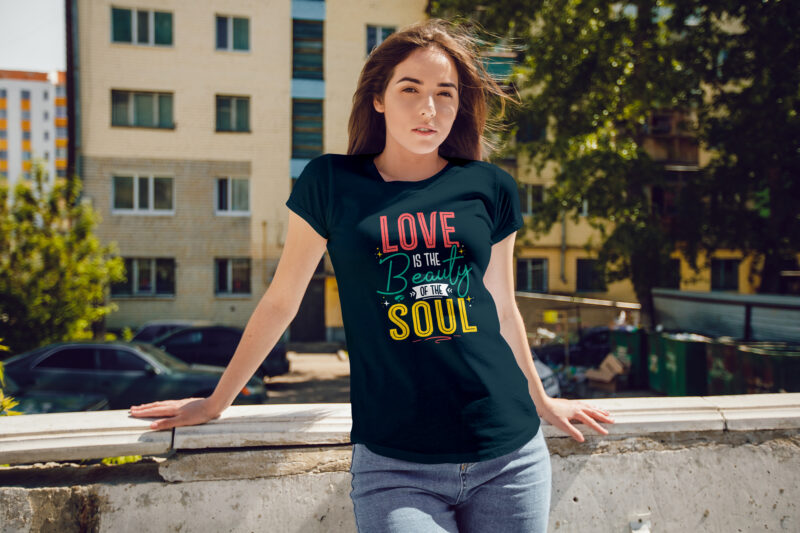 Love is the beauty of the soul, Hand lettering motivational quote t-shirt design