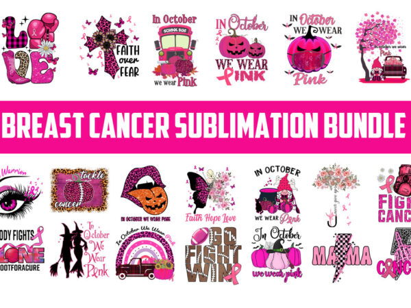 Breast cancer sublimation bundle tshirt design