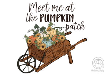 Meet Me At The Pumpkin Patch Farm Sublimation t shirt designs for sale