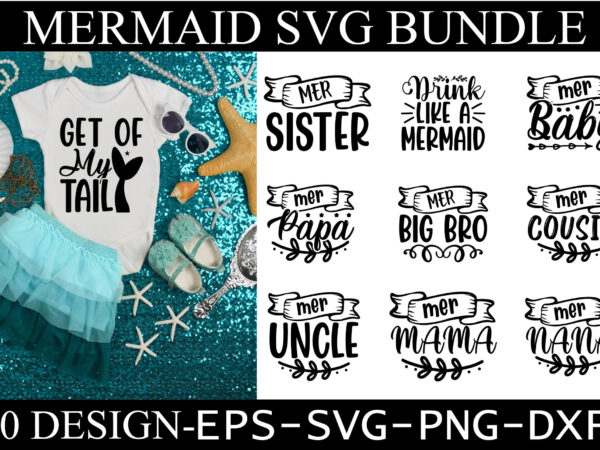 Mermaid svg bundle t shirt designs for sale